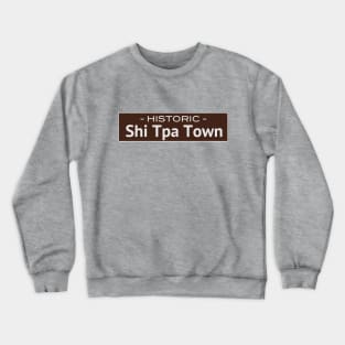 Historic Shi Tpa Town Crewneck Sweatshirt